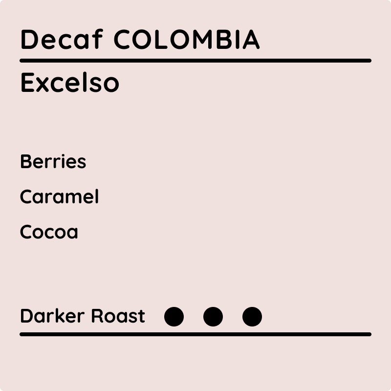 DECAF COLOMBIA Excelso