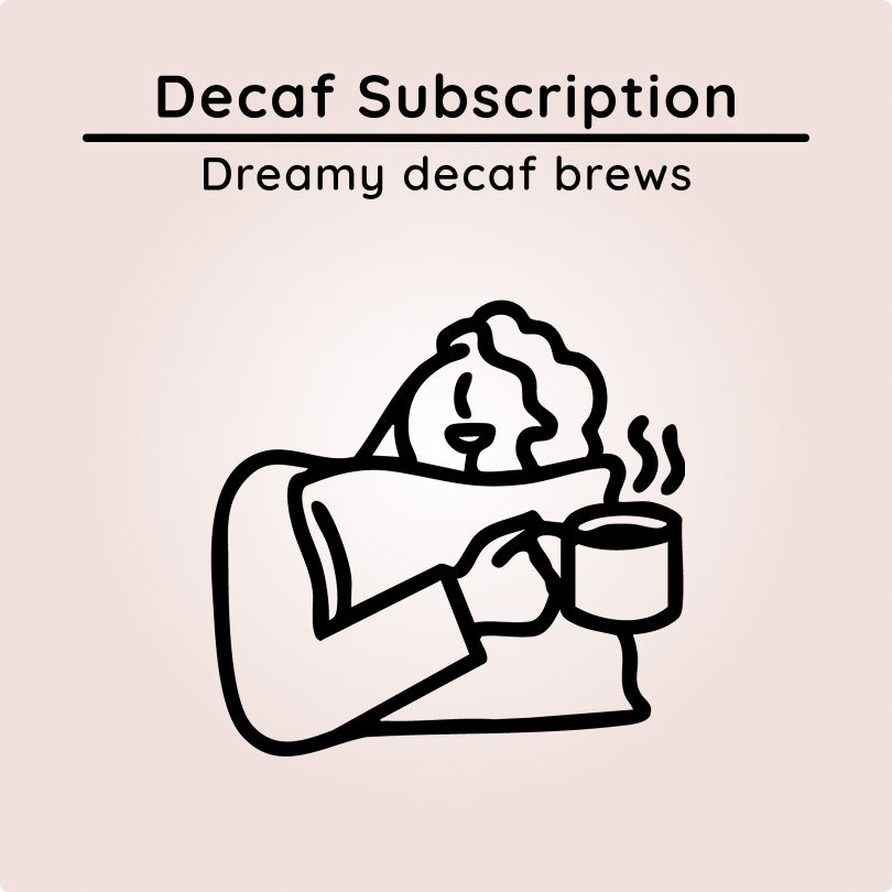 Decaf Subscription