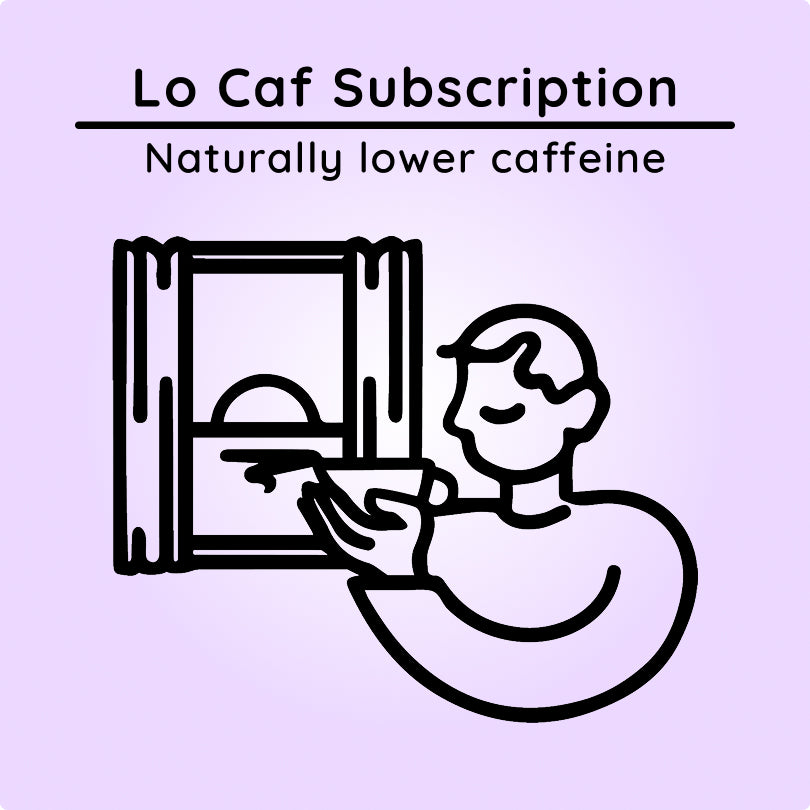Low Caf Subscription