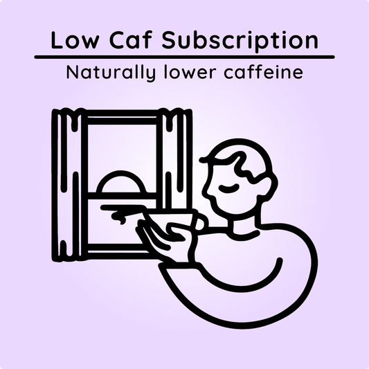 Low Caf Subscription