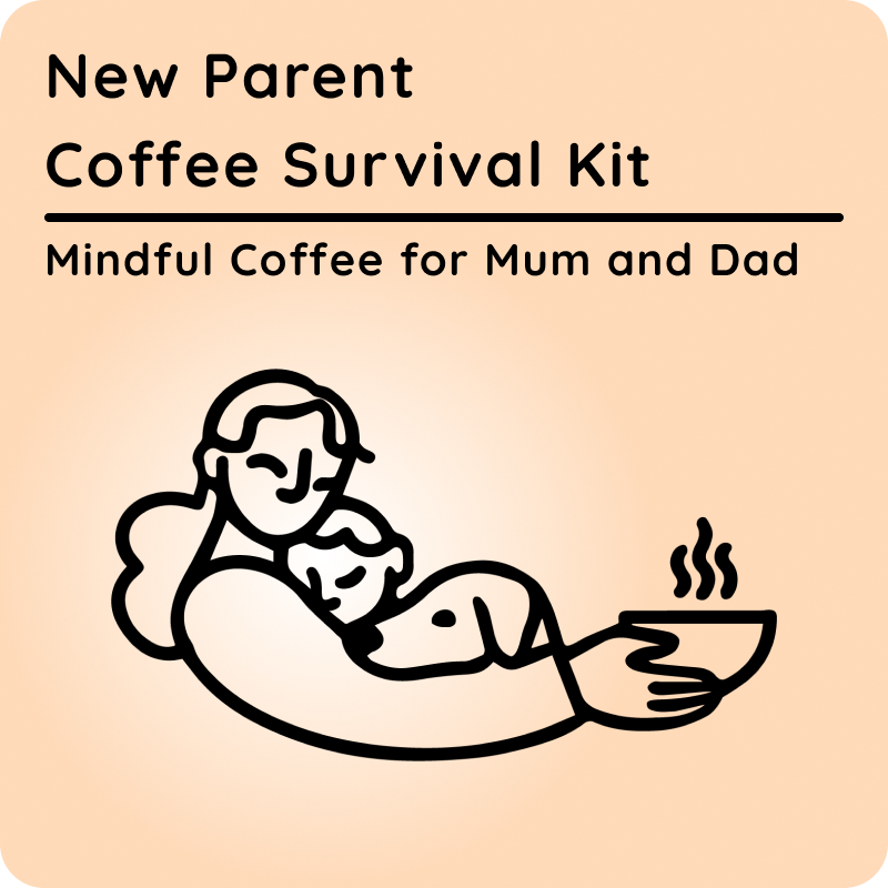 New Parent Coffee Survival Kit